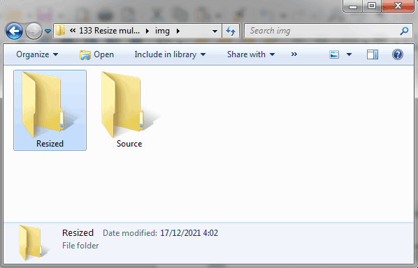 Create two folders (‘SOURCE’ and ‘RESIZED’)