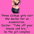 Three College Girls Visit The Doctor