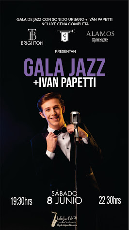 Gala de Jazz con Sonido Urbano & Ivan Papetti - Cena Show (Doble Turno)