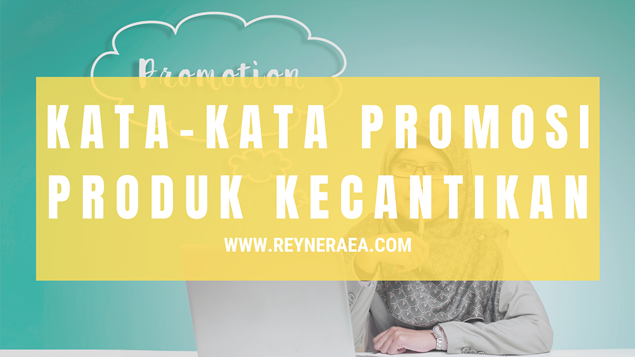 Kata-Kata Promosi Produk Kecantikan