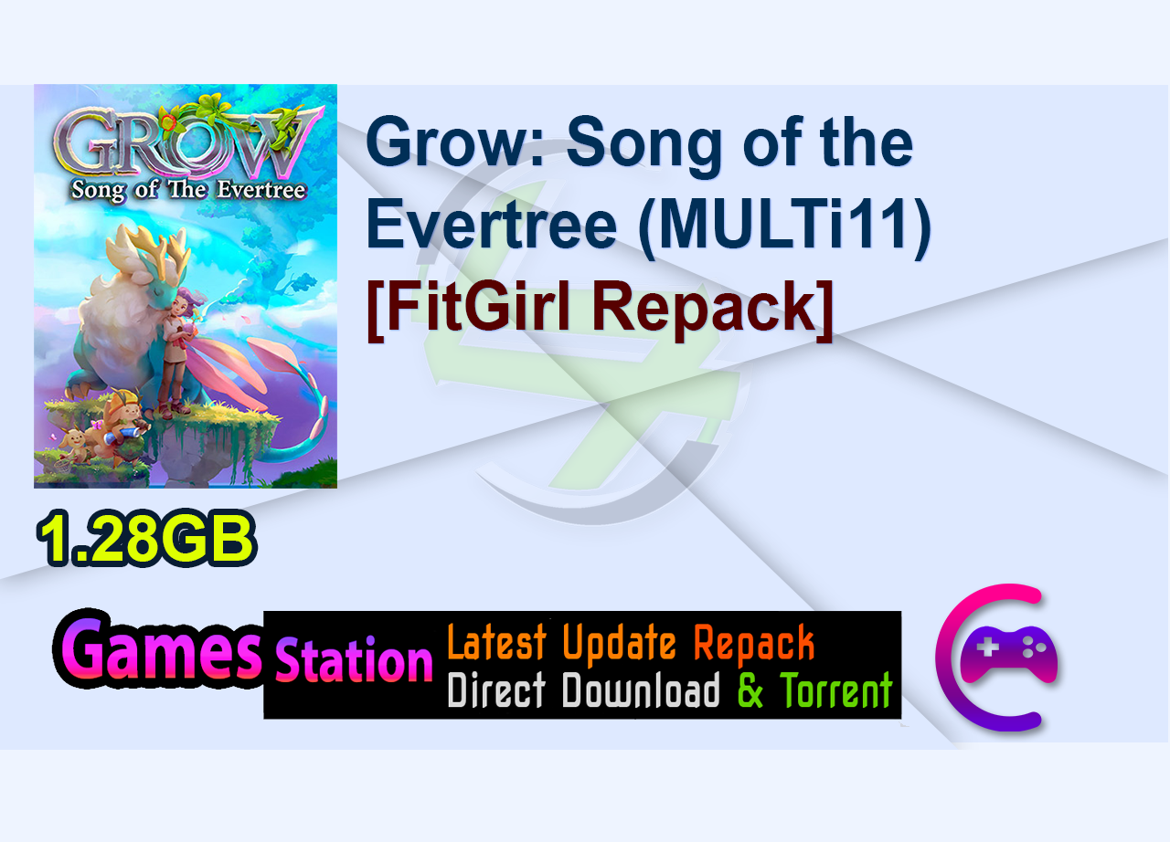 Grow: Song of the Evertree (MULTi11) [FitGirl Repack]