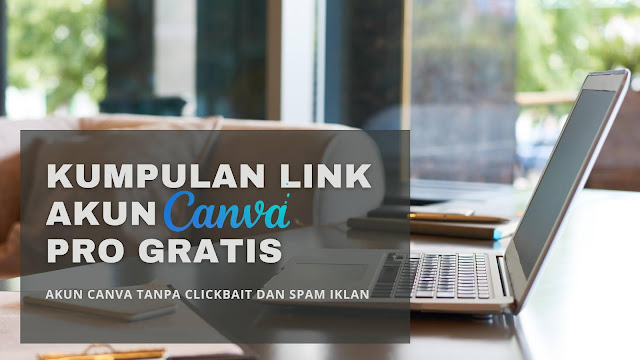 Kumpulan Link Akun Canva Pro Gratis