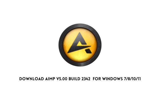 Download AIMP v5.00 Build 2342  For Windows 7/8/10/11