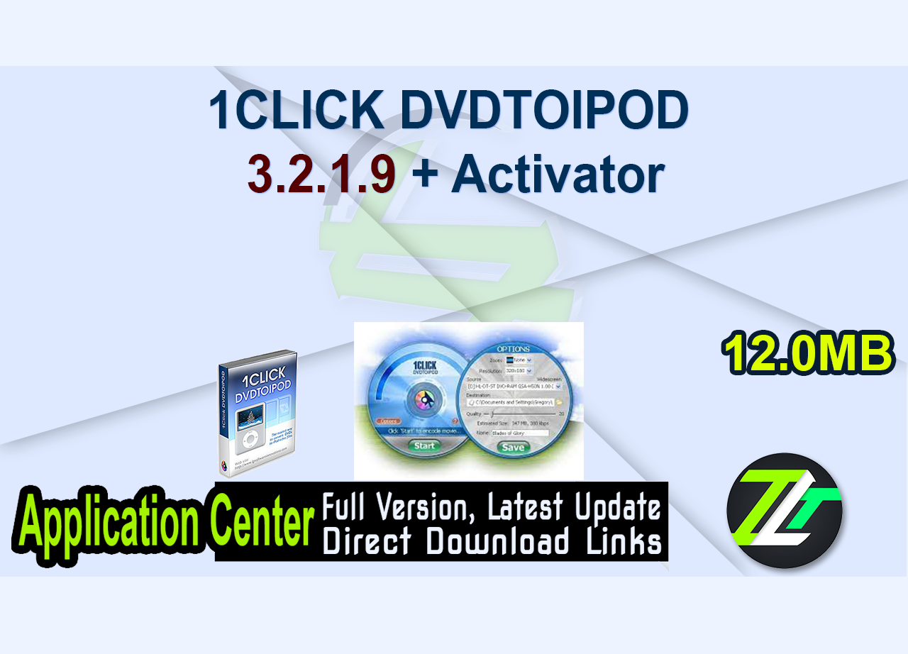 1CLICK DVDTOIPOD 3.2.1.9 + Activator