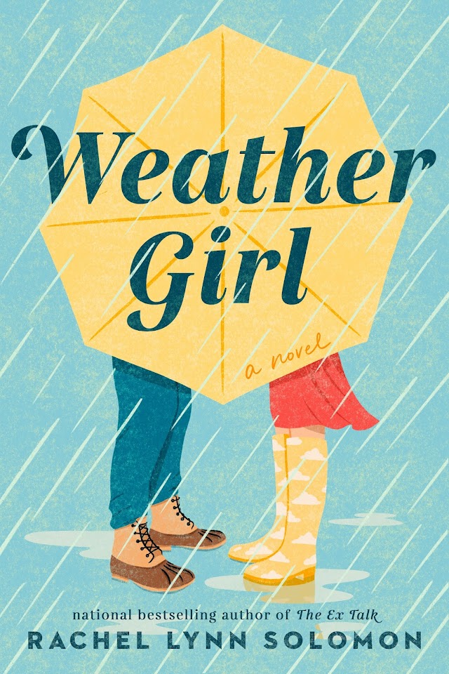 Resenha #753: Weather Girl - Rachel Lynn Solomon (Berkley)