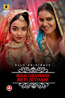 (18+) Charmsukh – Maa Devrani Beti Jethani (Part-1) Complete Hindi 720p HDRip ESubs