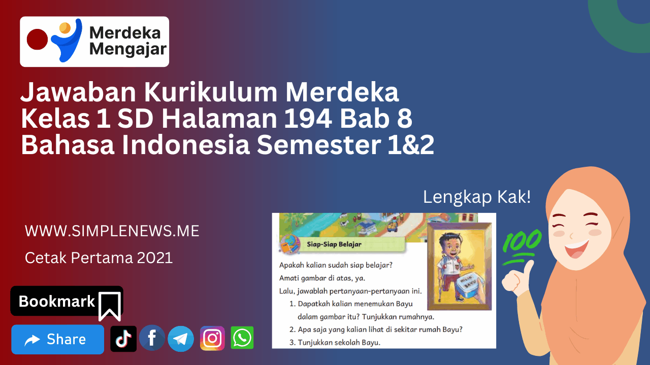 Jawaban Kurikulum Merdeka Kelas 1 SD Halaman 194 Bab 8 Bahasa Indonesia Semester 1&2 www.simplenews.me