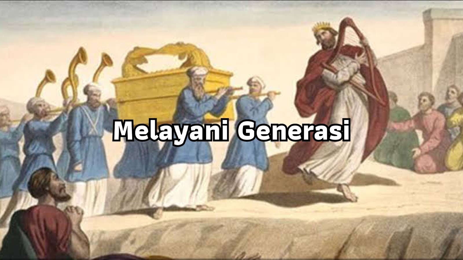 Melayani Generasi
