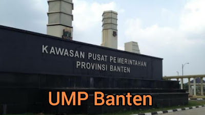 UMP Banten 2022 Lebih Tinggi Dibanding Provinsi Tetangga, Ini Besarannya