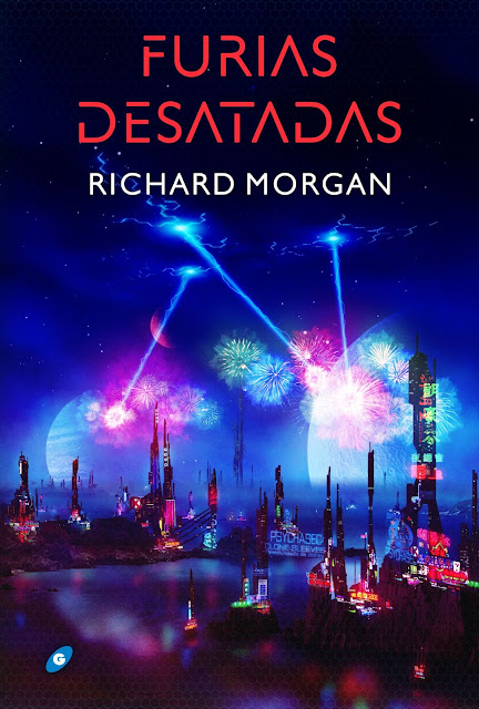 Furias desatadas - Desenlace de la trilogía de Richard Morgan