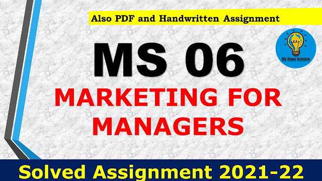 MS 06 Solved Assignment 2021-22