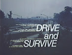 DRIVE AND SURVIVE  1977