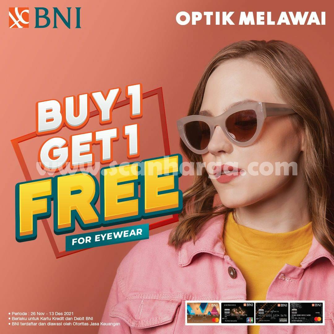 Optik Melawai Promo Beli 1 Gratis 1 dengan Debit & Kartu Kredit BNI