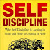 Self Discipline Mindset: Why Self Discipline Is Lacking in Most and How to Unleash It Now Read full PDF