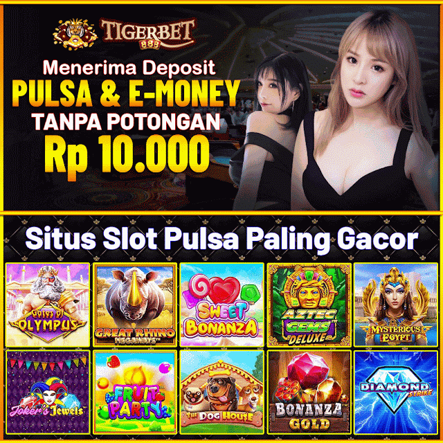 Tigerbet888 Judi Slot Online Paling Gacor Dan Deposit Via Pulsa 24Jam Tanpa Potongan