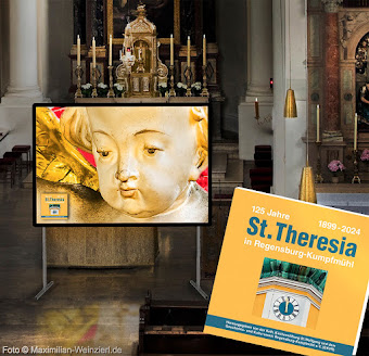 Präsentation "125 Jahre St. Theresia in Regensburg-Kumpfmühl"