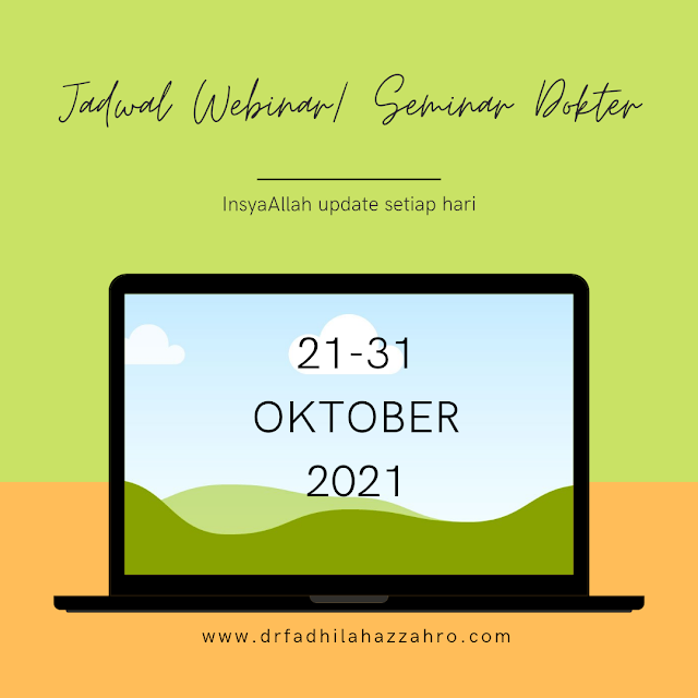 Jadwal Webinar/Seminar Dokter 21-31  Oktober 2021