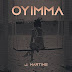 [Music] J Martins - Oyimma