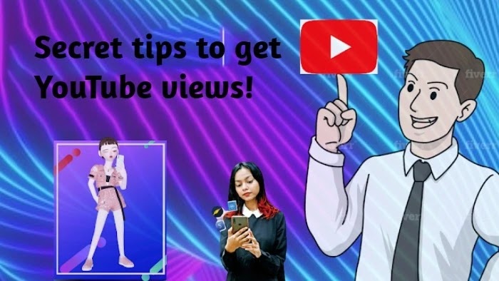 Secret tips to get YouTube views!