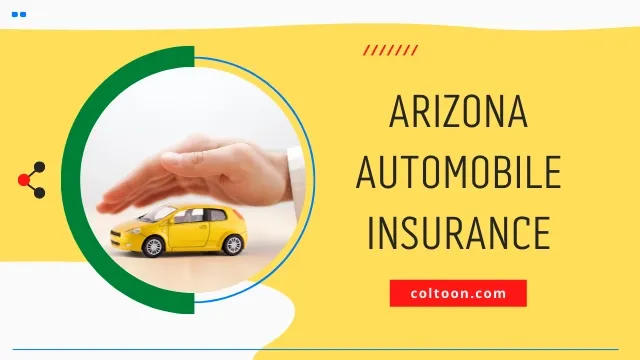 Arizona Automobile Insurance