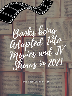 Books Adapted Into Movies and TV Shows in 2021