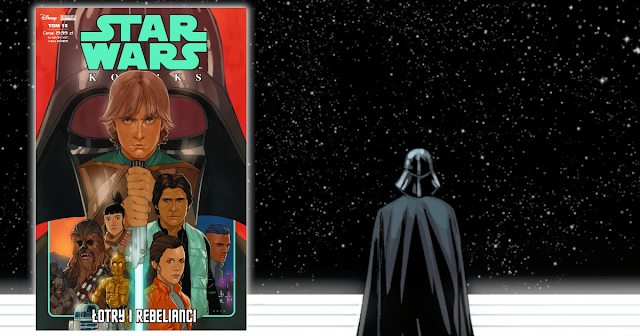 Star Wars Komiks (2/2022: Łotry i rebelianci - recenzja komiksu