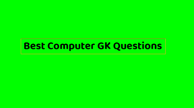 Computer GK Questions