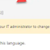 This setting is managed by your organization. Contact your IT administrator to change your display language. Unable to change the display language in Office 365.