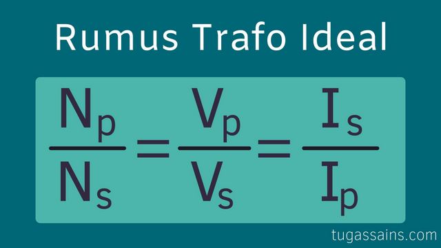 Rumus Ideal Trafo