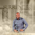 AUDIO | Ambwene Mwasongwe - SURRENDER | Download
