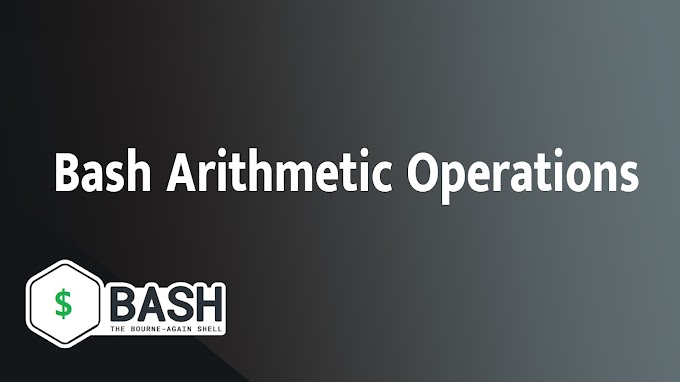  Bash Arithmetic Operations