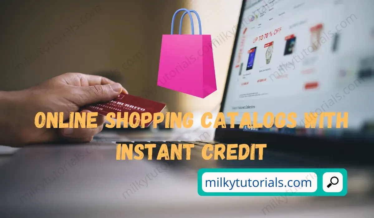 online shopping catalogs with instant credit