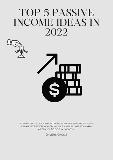 Top 5 Passive income ideas in 2022