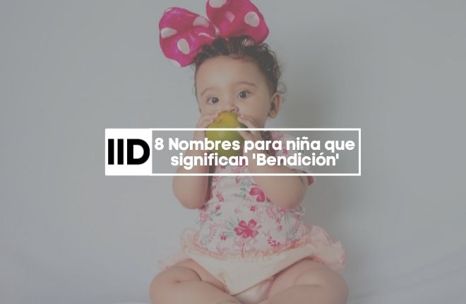 Nombres para niña que significan bendición