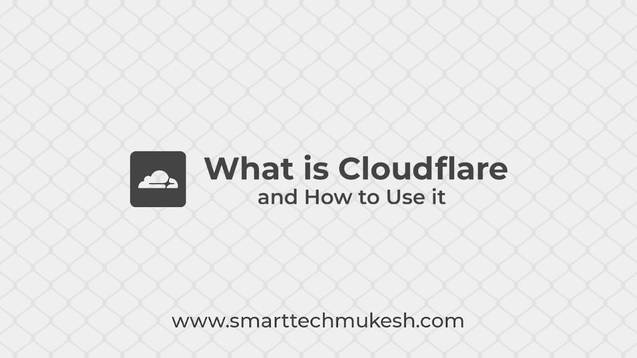 What is Cloudflare and How to Use it