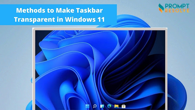 how to make Taskbar Transparent in Windows 11