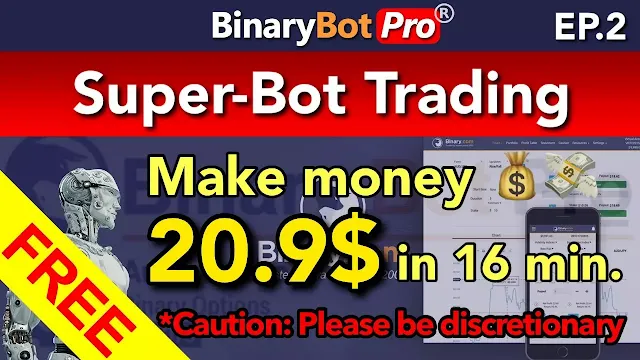 Super-Bot Trading - EP.2 | Binary Bot Pro