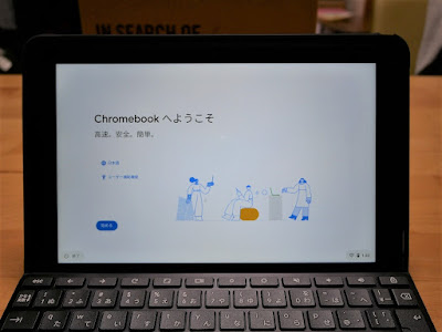 Chromebook Detachable CZ1 「ようこそ」