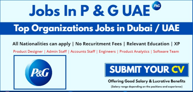 P&G Careers In UAE Announced Opportunities
