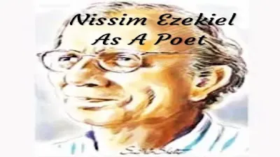 Nissim Ezekiel As A Poet