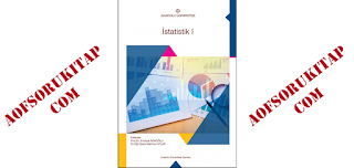 İstatistik 1 İST201U, Aöf İstatistik 1 İST201U dersi, İstatistik 1 İST201U PDF indir, İstatistik 1 İST201U ders kitabı indir, Açık Öğretim İstatistik 1 İST201U dersi, Aöf İstatistik 1 İST201U çalışma kitabı, Açık Öğretim Ders Kitapları PDF indir, İstatistik 1 İST201U indir, AÖF, Aöf İktisat, Aöf Soru, Aöf Kitap, Aöf Destek,