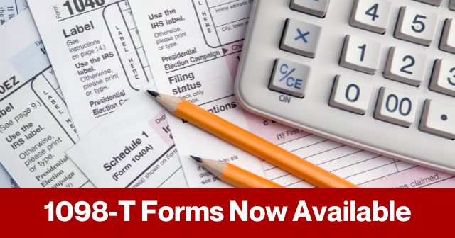 Picture of tax files with caption "1098-T forms now available"