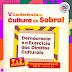 Prefeitura promove V Conferência Municipal de Cultura de Sobral nos dias 1º e 2 de setembro