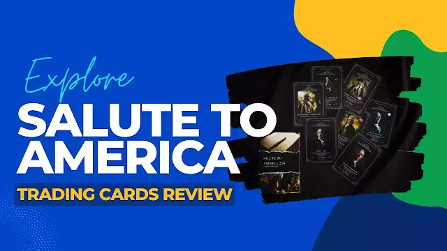 Salute To America 250 Trading Cards Review Guide