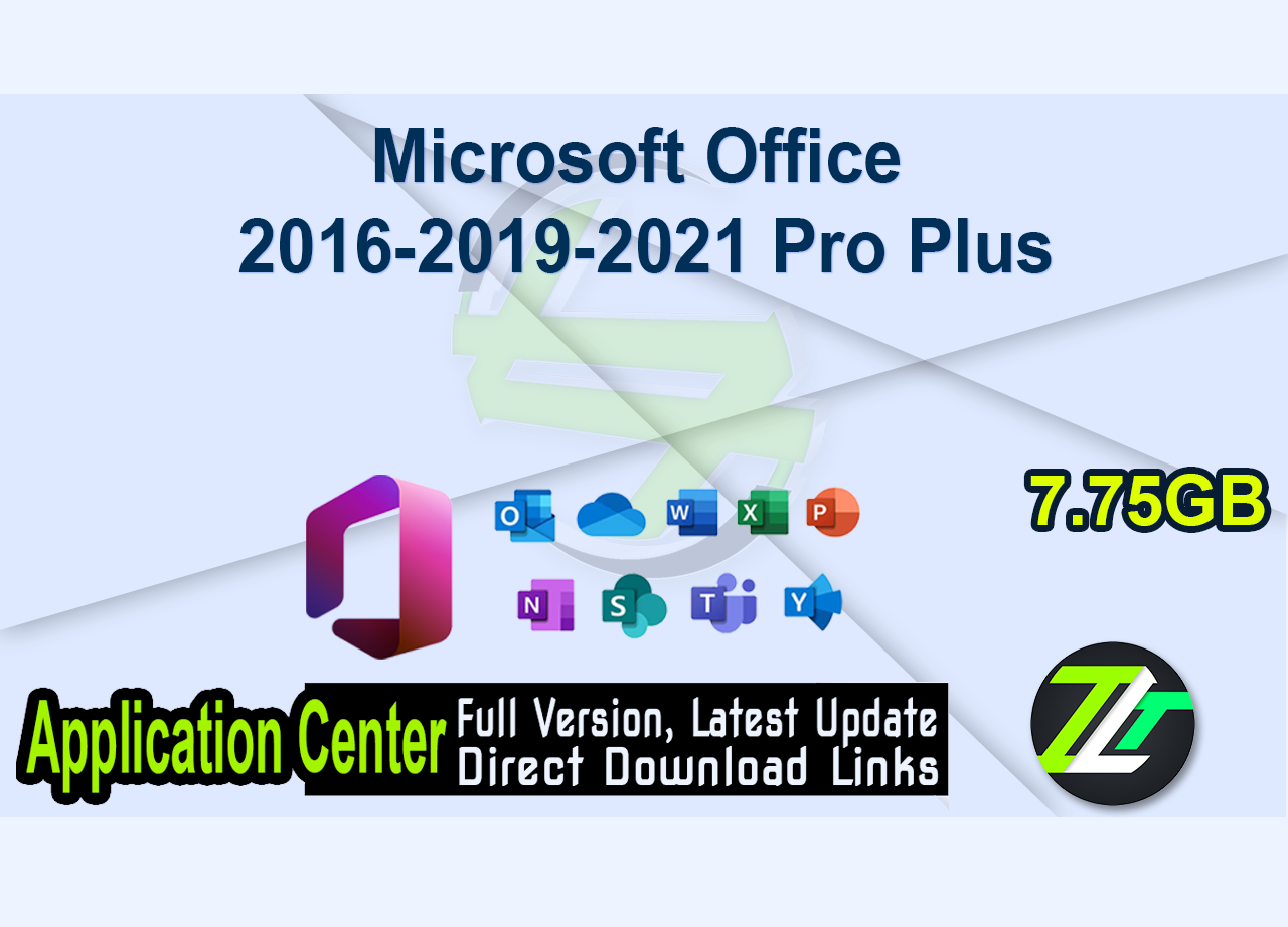 Microsoft Office 2016-2019-2021 Pro Plus