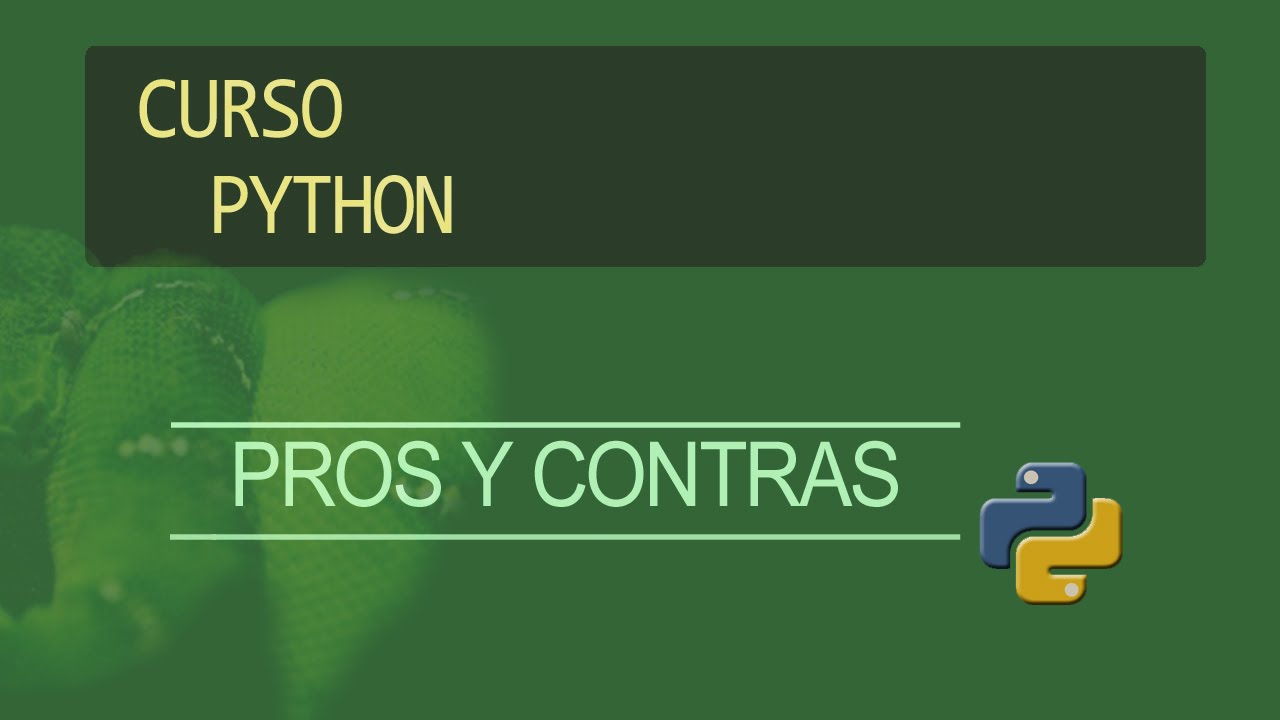 Ventajas y desventajas de Python