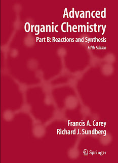 Advanced Organic Chemistry Part B Reaction and Synthesis 5th Edition