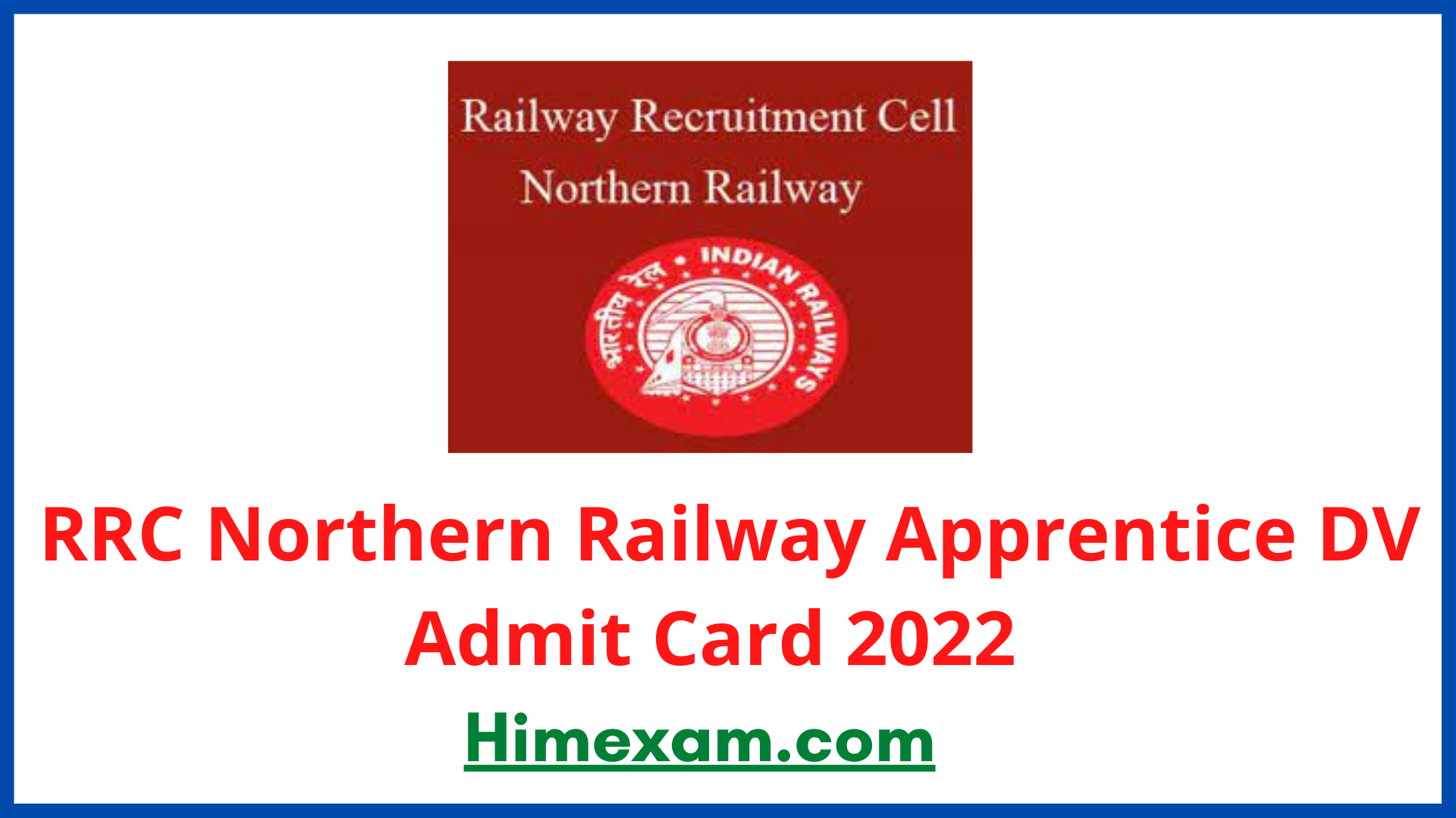 RRC Northern Railway Apprentice DV Admit Card  2022