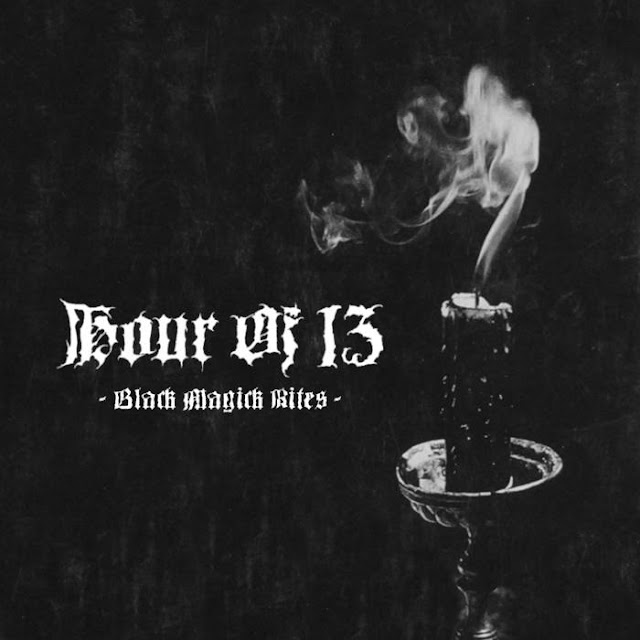 Ο δίσκος των Hour of 13 "Black Magick Rites"