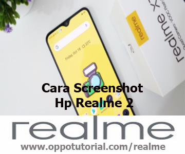 Cara Screenshot Hp Realme 2